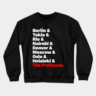 La Casa de Papel list Crewneck Sweatshirt